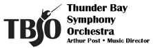 Thunder Bay Symphony Orchestra Thunder Bay Symphony Orchestra